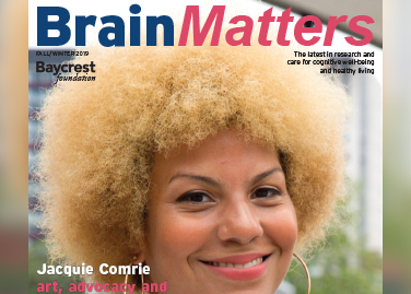 BRAIN MATTERS MAGAZINE Brain<i>Matters</i> - Fall/Winter 2019