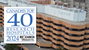 Baycrest named Canada’s #1 most researcher-intensive hospital