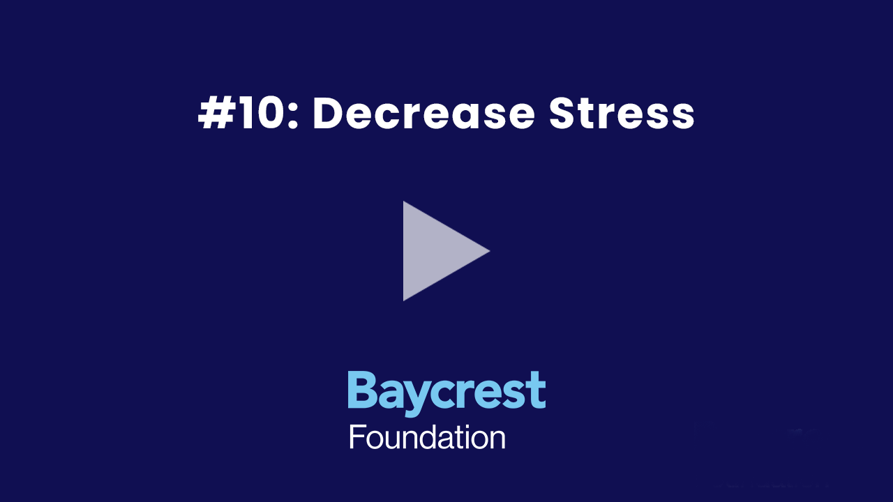 10 Decrease Stress Dr. Howard Chertkow Tip #10