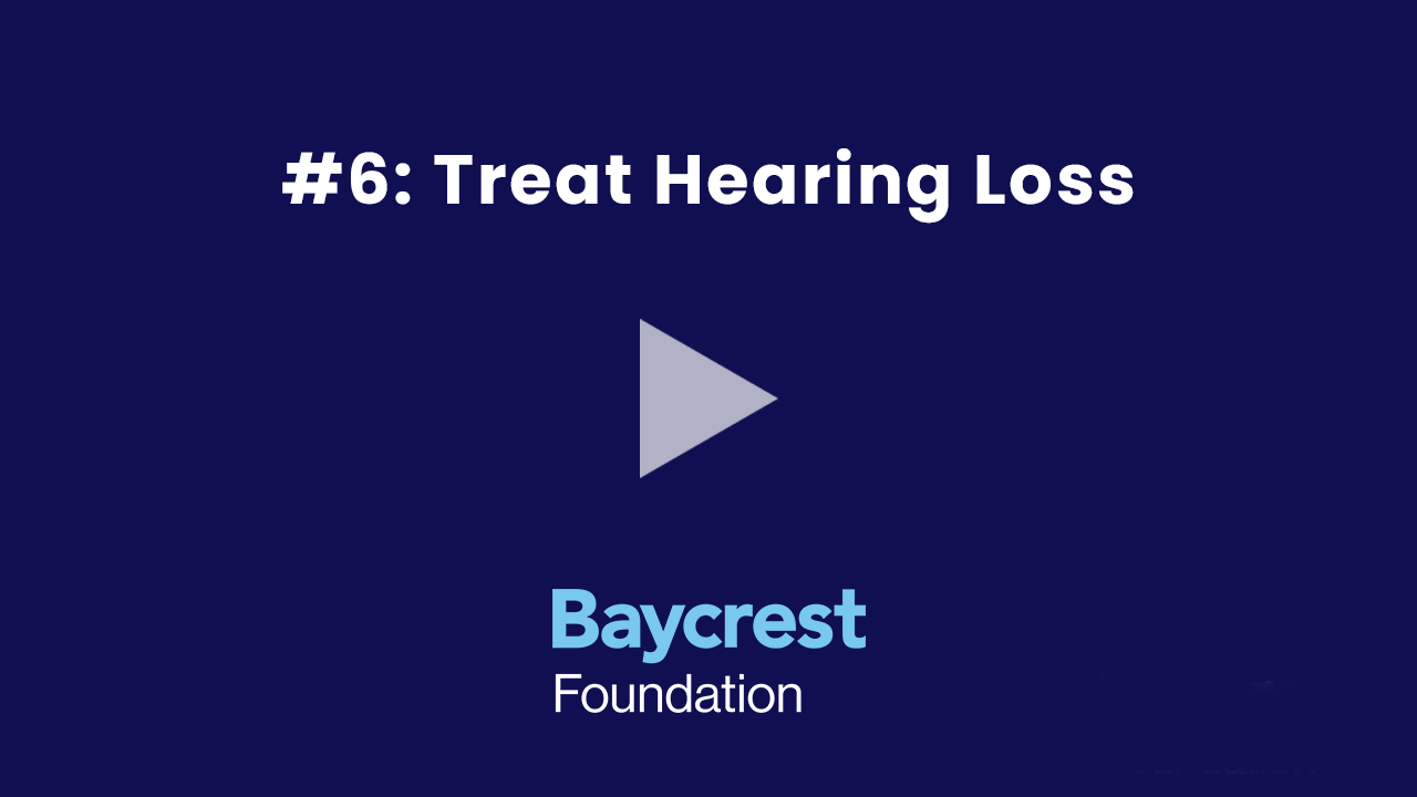 6 Treat Hearing Loss Dr. Howard Chertkow Tip #6