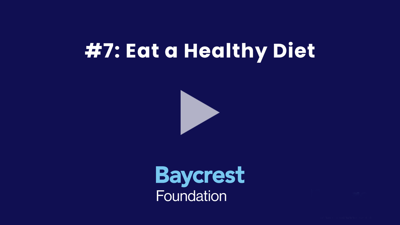 7 Eat a Healthy Diet Dr. Howard Chertkow Tip #7